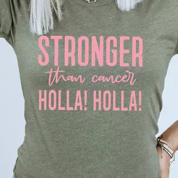 ✨ Stronger Than Cancer Holla Holla