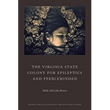 The Virginia State Colony for Epileptics and Feebleminded:  Poems