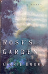 Rose's Garden:  A Novel